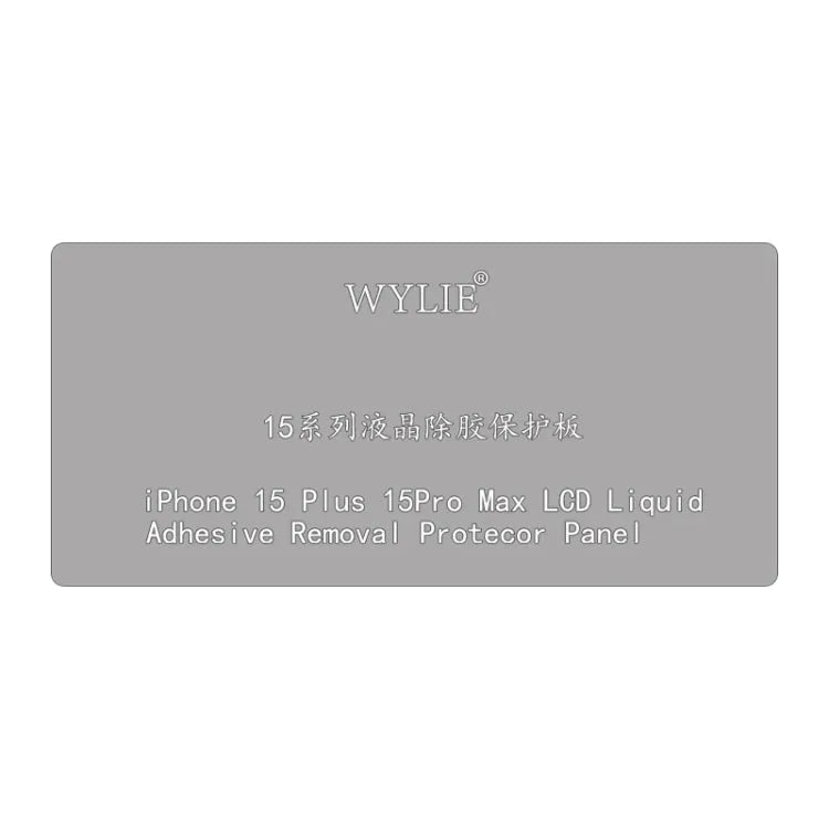 WYLIE LCD-schermlijmverwijderingsbeschermingsbord voor iPhone 15 Plus / 15 Pro Max
